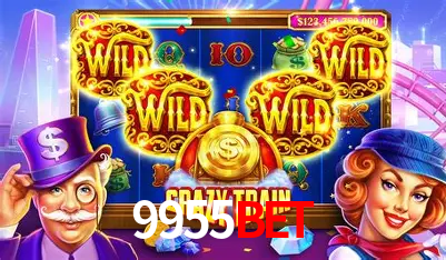 9955Bet Bônus - Pacote R$5.000 + VIP